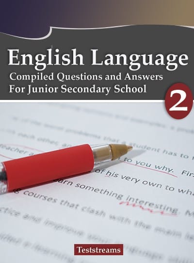 English Language Exam Questions and Answers for JSS2- (First term-third term)