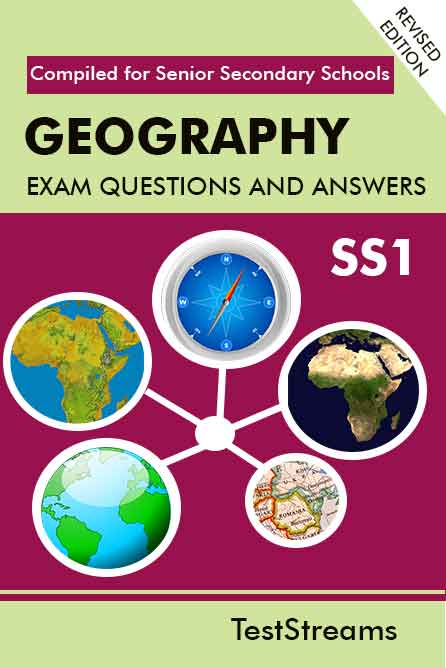 Geography Exam Questions and Answers for SS1- (First term-third term)