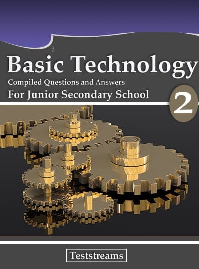 Basic Technology Exam Questions and Answers for JSS2- (First term-third term) assessment preparation cover - Secondary School Exams