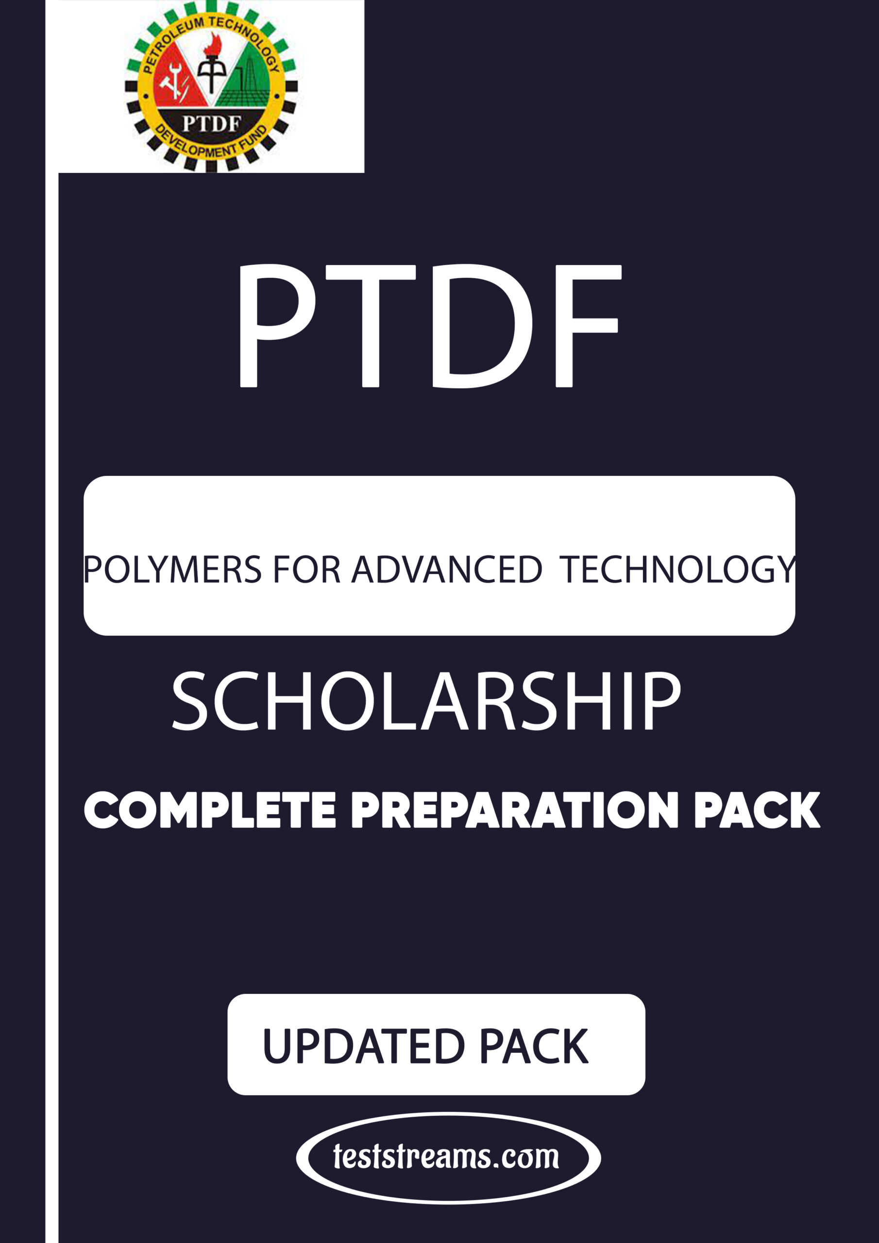 PTDF Scholarship Aptitude Test Past questions Study pack - Polymers for Advanced Technology