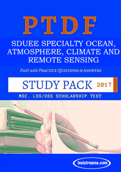 PTDF Scholarship Aptitude - Complete Past Questions & Answers -SDUEE specialty Ocean, Atmosphere, Climate and Remote Sensing