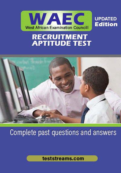 WAEC Recruitment - Complete Past Questions & Answers