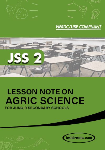 Lesson Note on AGRICULTURE for JSS2  MS-WORD- PDF Download