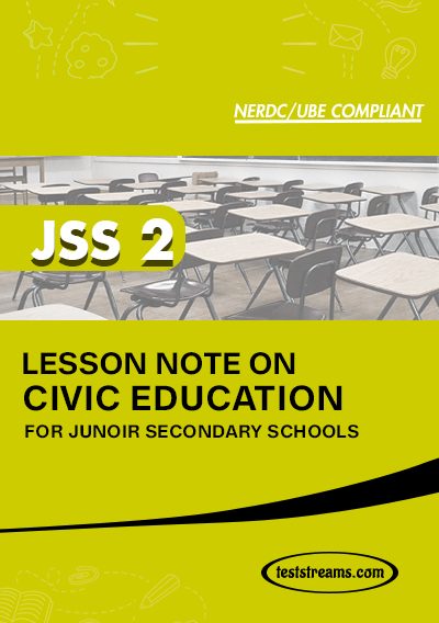 Lesson Note on CIVIC EDUCATION for JSS2  MS-WORD- PDF Download