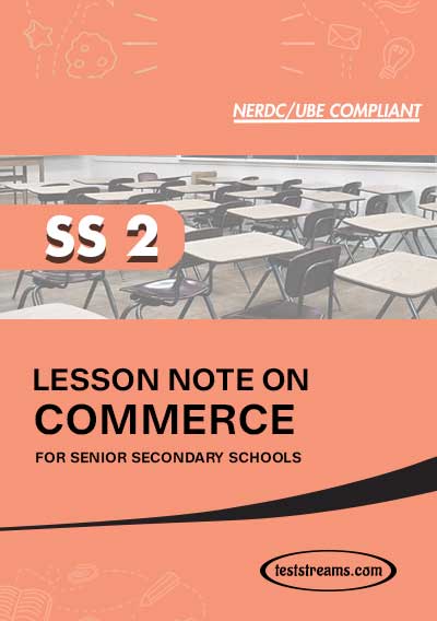 Lesson Note on COMMERCE for SS2 MS-WORD- PDF Download