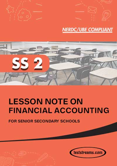 Lesson Note on FINANCIAL ACCOUNTING for SS2 MS-WORD- PDF Download