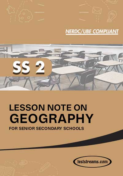 Lesson Note on GEOGRAPHY for SS2 MS-WORD- PDF Download