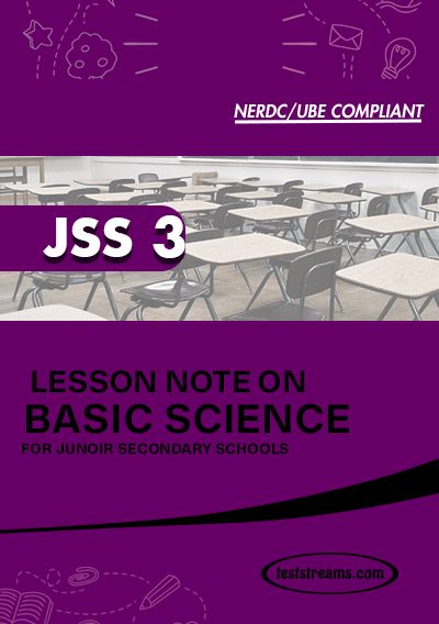 Lesson Note on BASIC SCIENCE for JSS3 THIRD TERM MS-WORD- PDF Download