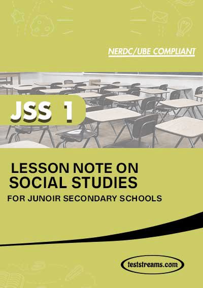Lesson Note on SOCIAL STUDIES JSS1 MS-WORD- PDF Download