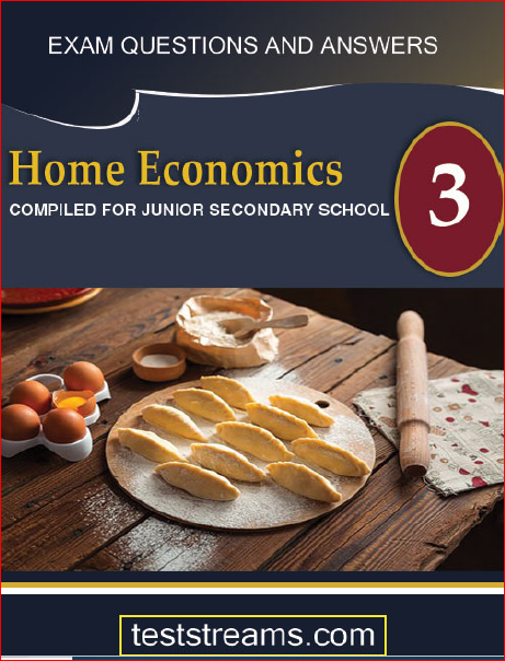 Home Economics Questions and Answers for JSS3-  (First term-third term)