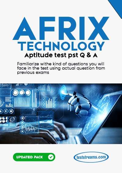 Afrix Technology Aptitude Test - Complete Past Questions & Answers - Updated