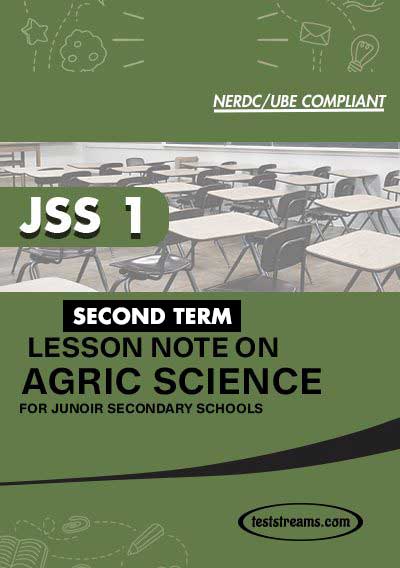 Lesson Note on AGRICULTURE for JSS1 SECOND TERM MS-WORD- PDF Download
