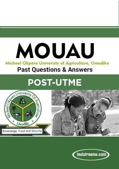 Michael Okpara University of Agriculture (MOUAU) Post UTME Past Questions & Answers Download Pdf- PDF Download