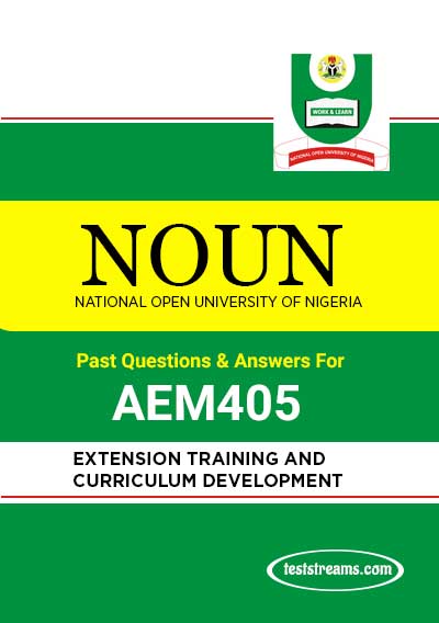 AEM405 – EXTENSION TRAINING AND CURRICULUM DEVELOPMENT (October-2019)- PDF Download