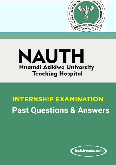 NAUTH Internship Past Questions and Answers - Updated