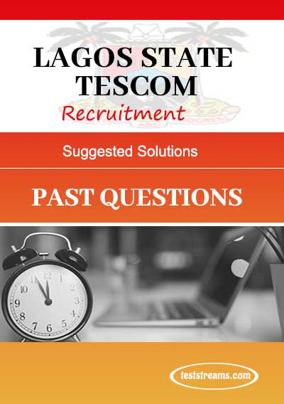 Lagos State TESCOM - Complete Past Questions & Answers