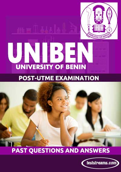 UNIBEN Post UTME Past Questions & Answers