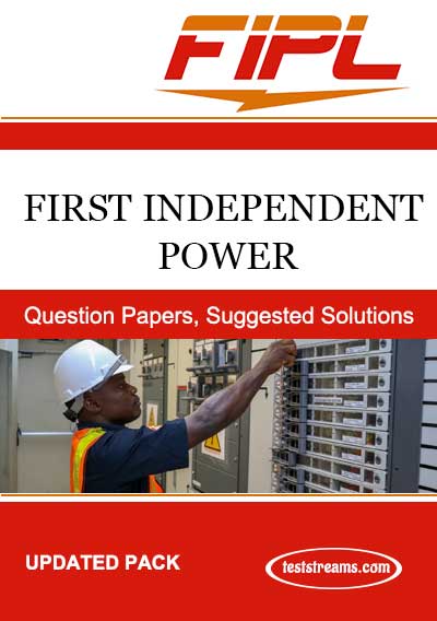 First independent power (FIPL) Test - Complete Past Questions & Answers