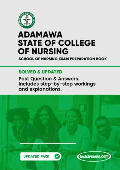 Adamawa State College of Nursing Past Questions
