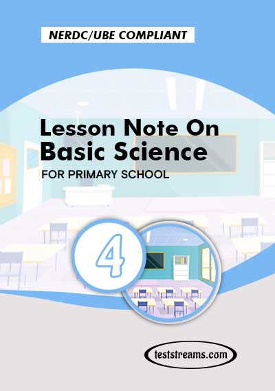 Primary 4 Lesson note On Basic Science- PDF Download