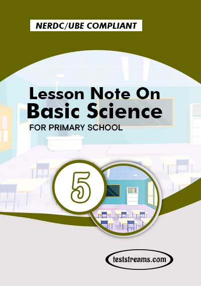 Primary 5 Lesson note On Basic Science- PDF Download
