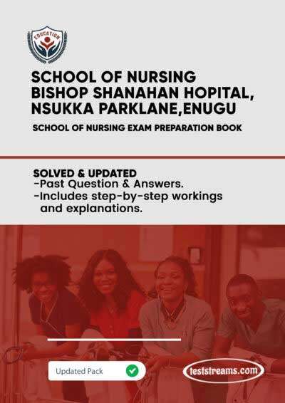 Bishop Shanahan School of Nursing Past Questions