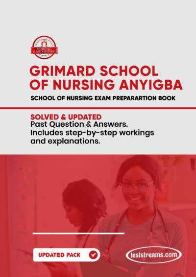 Grimard School of Nursing Anyigba Past Questions and Answers