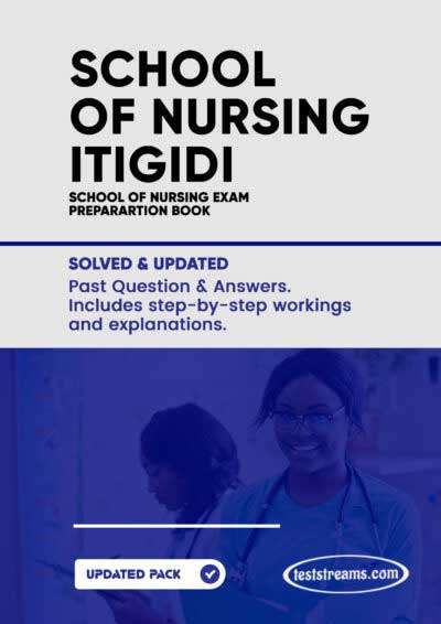 School of Nursing Itigidi Past Questions and Answers