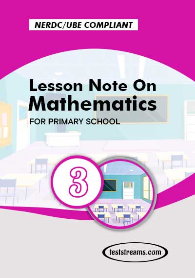 Primary 3 Lesson note On Mathematics- PDF Download