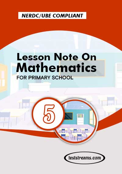 Primary 5 Lesson note On Mathematics- PDF Download