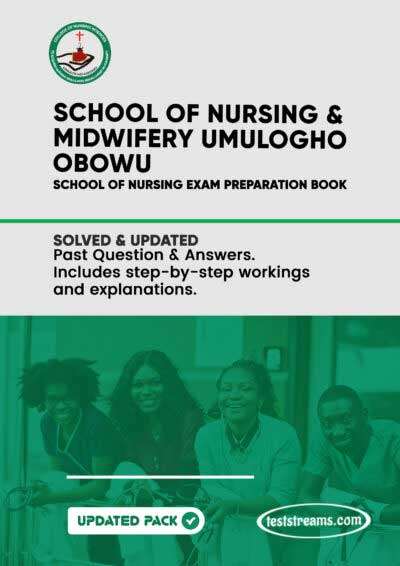 School of Nursing Umulogho Obowu Past Questions & Answers