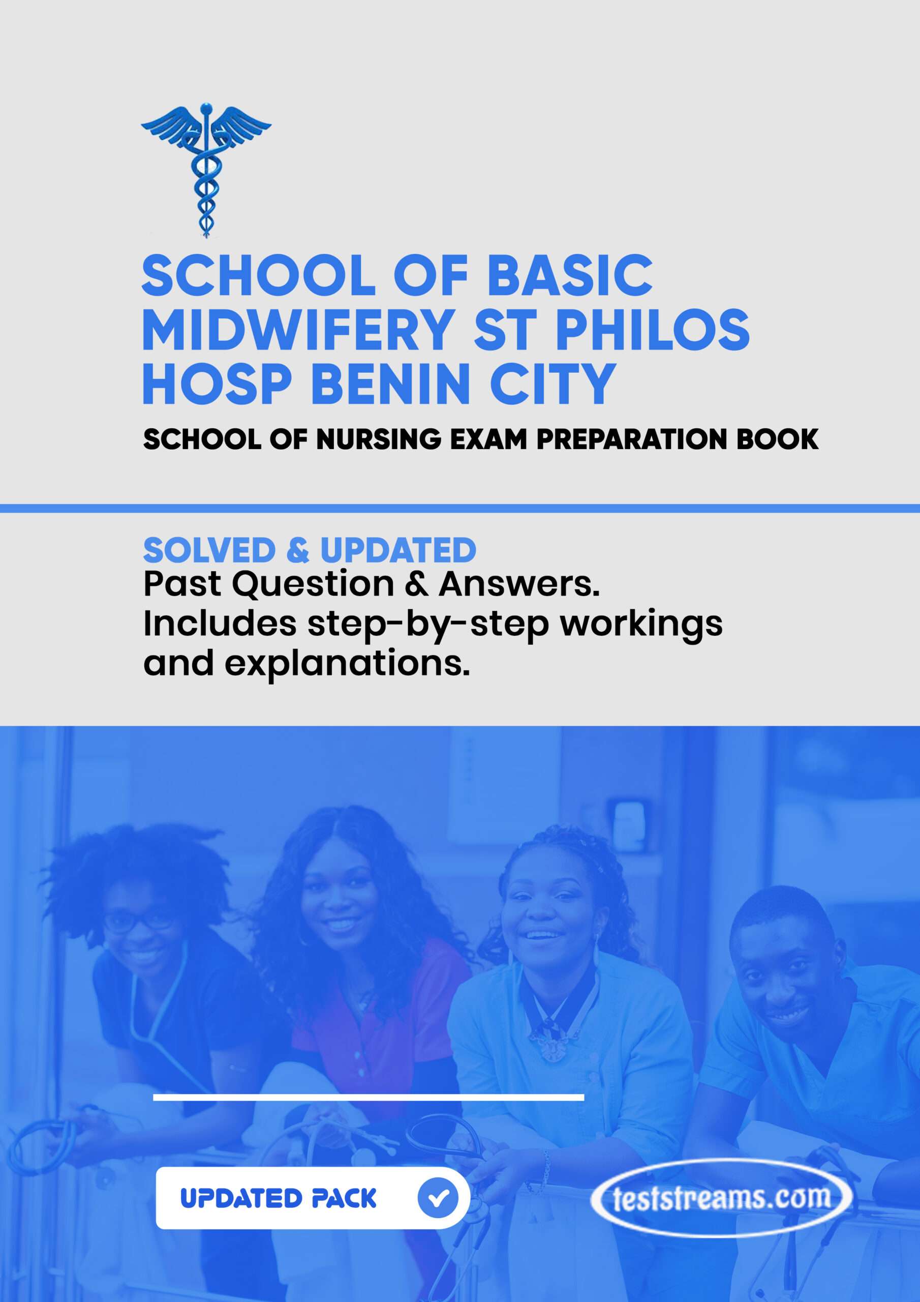 School of Basic Midwifery St Philos Hosp Benin City Past Questions
