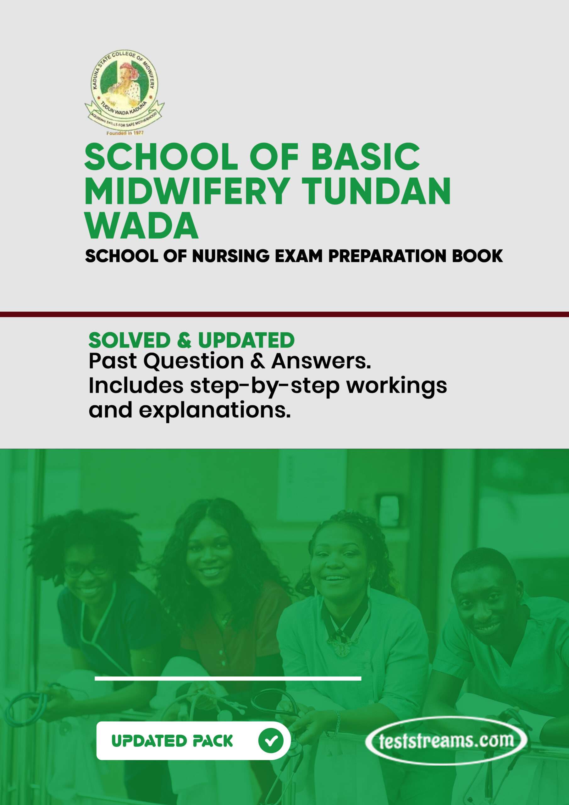 School of Basic Midwifery Tundan Wada Past Questions