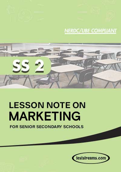 Lesson Note on Marketing for SS2 MS-WORD- PDF Download