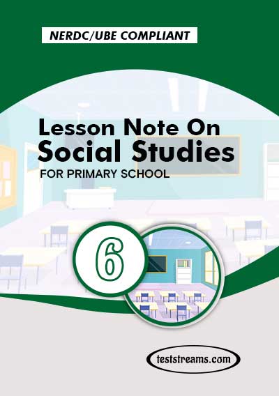 Primary 6 Lesson note On Social Studies- PDF Download