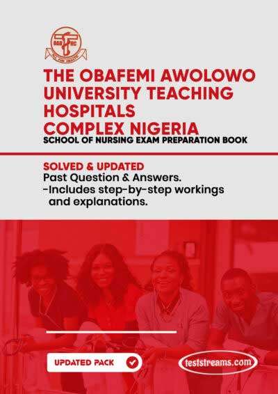 OAUTHC School of Nursing Past Questions and Answers