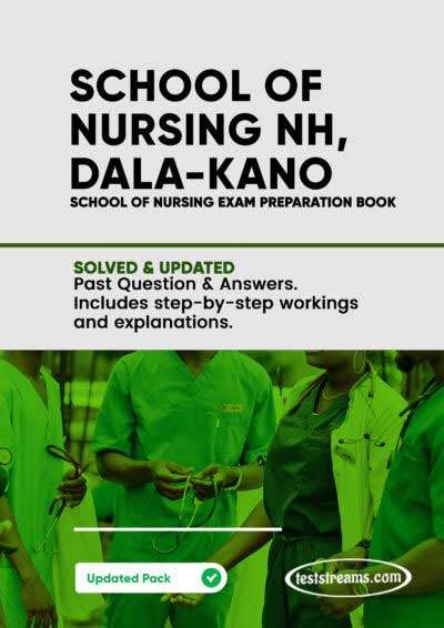School of Post Basic ONNH Dala –Kano Past Questions and Answers