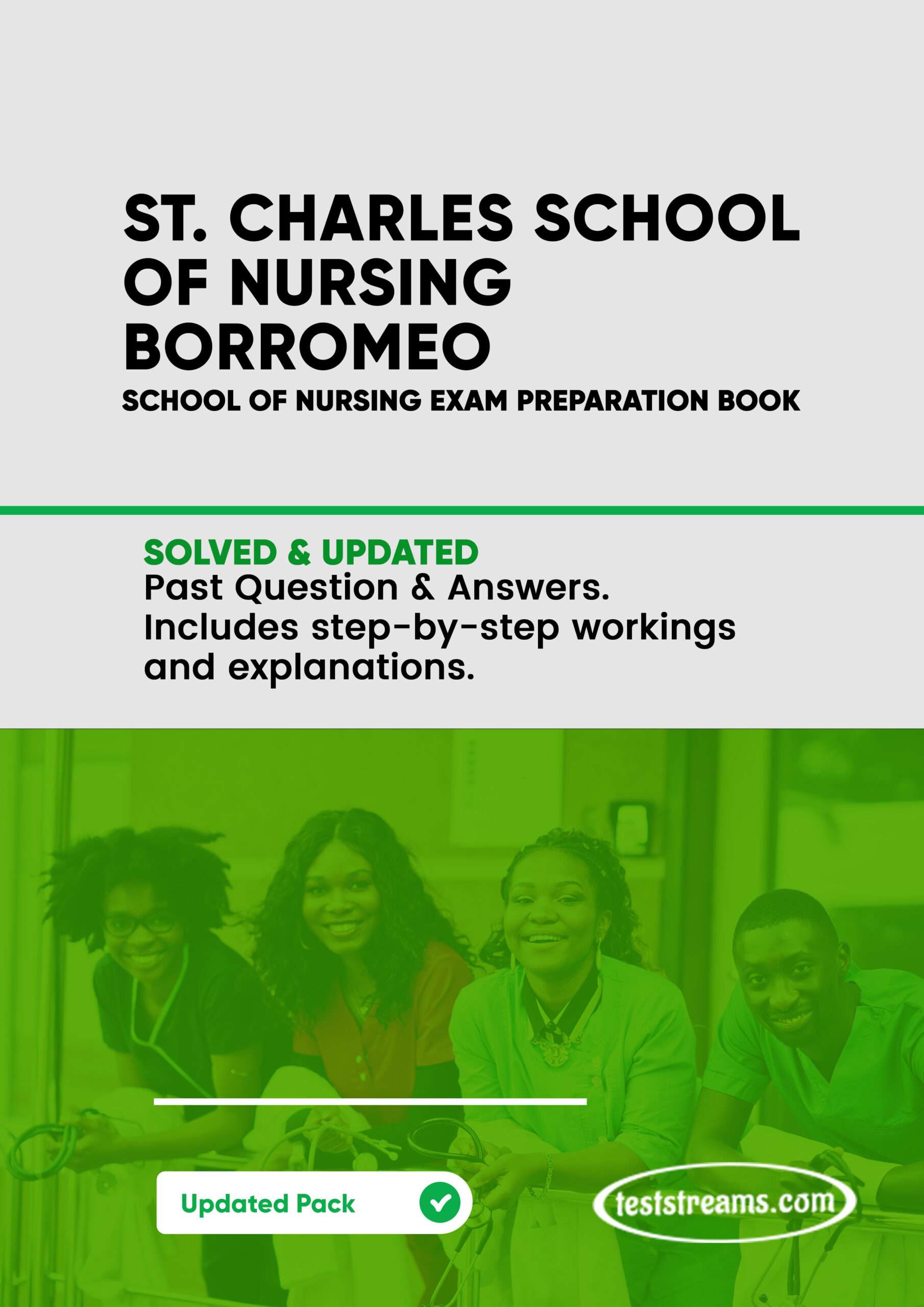 St. Charles Borromeo Hospital College of Nursing Past Questions and Answers