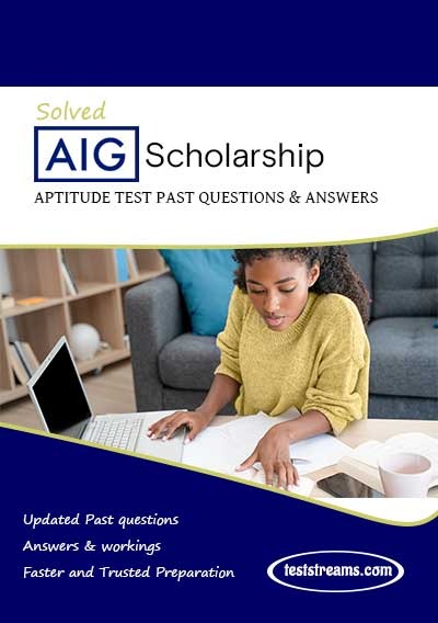 AIG Scholarship - Complete Past Questions & Answers - Updated