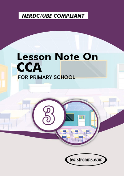Primary 3 Lesson note On Cultural and Creative Arts MS-WORD/PDF Download