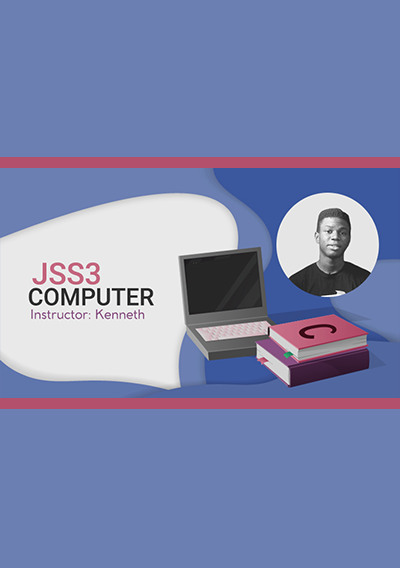 JSS 3 Computer Science Video Lesson Third Term