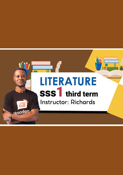 SSS1 Literature In English Video Lesson | Third Term