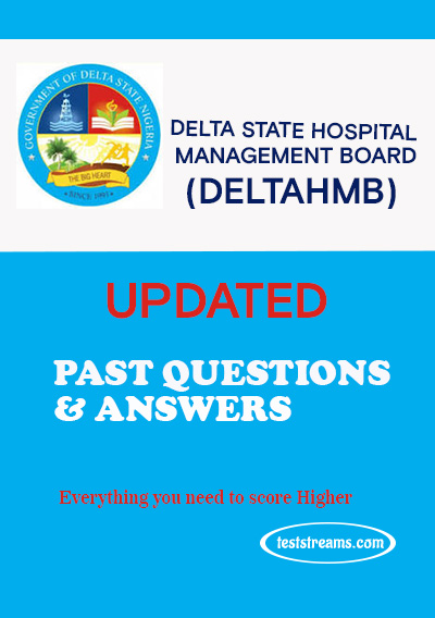 Delta State Hospital Management Boar - Complete Past Questions & Answers