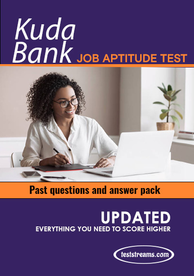 Kuda Bank Job Aptitude Test - Complete Past Questions & Answers - . Updated