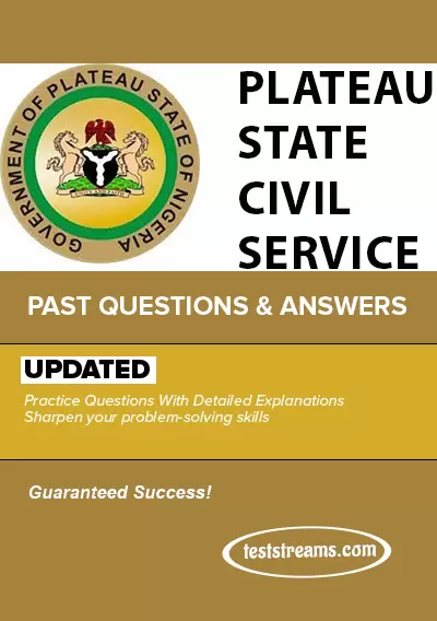 Free Plateau State Civil Service Past Questions and Answers - Updated