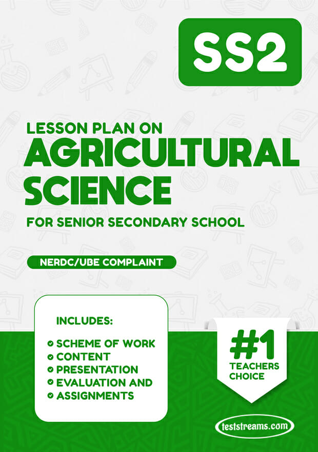 LESSON PLAN ON SS2 AGRICULTURAL SCIENCE MS-WORD- PDF Download