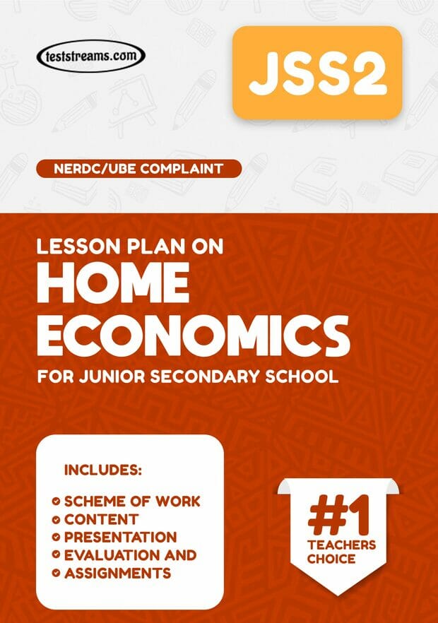 LESSON PLAN ON JSS2 HOME ECONOMICS MS-WORD- PDF Download
