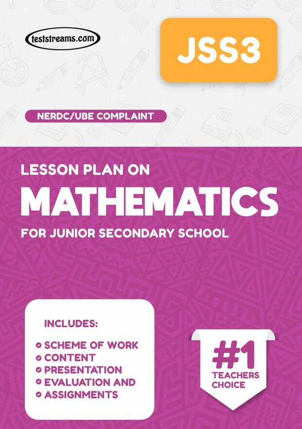 LESSON PLAN ON JSS3 MATHEMATICS MS-WORD- PDF Download