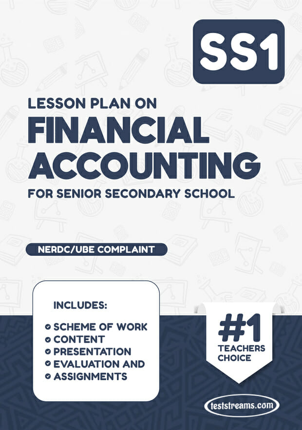 LESSON PLAN ON SS1 FINANCIAL ACCOUNTING MS-WORD- PDF Download