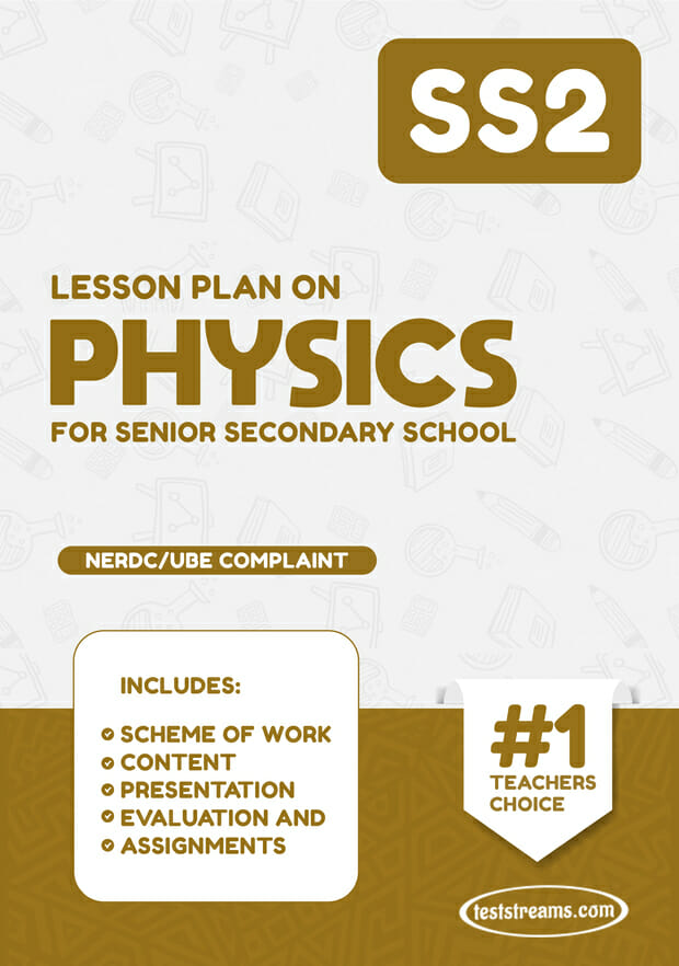 LESSON PLAN ON SS2 PHYSICS MS-WORD- PDF Download